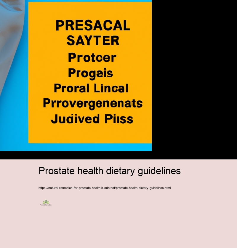 Nutritional Options to Market a Healthy and balanced and well balanced And Balanced Prostate