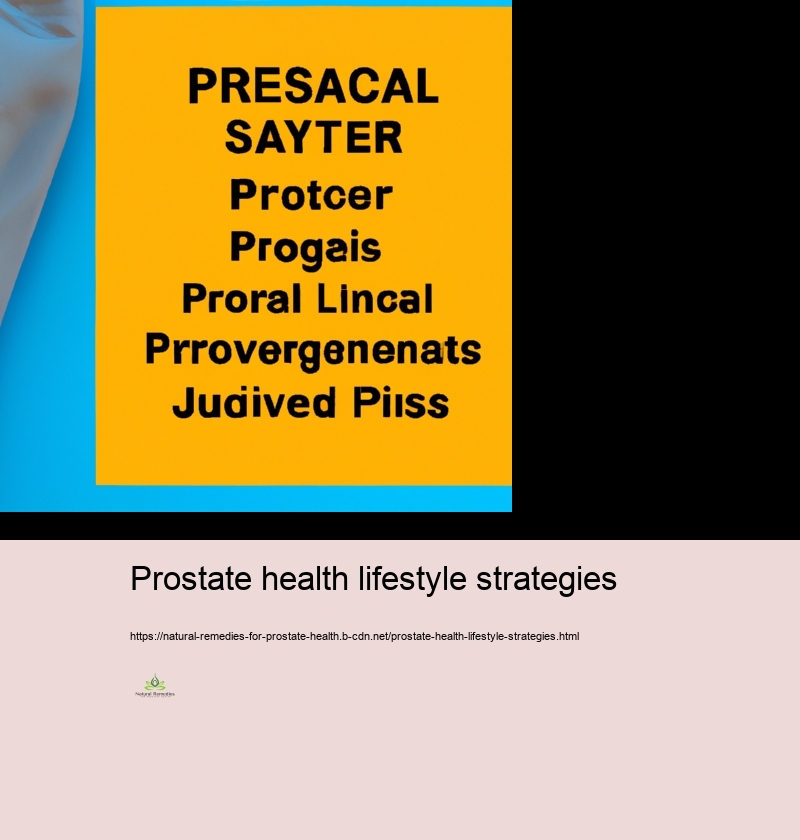 Nutritional Selections to Market a Healthy and balanced and balanced Prostate